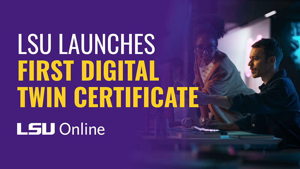 A graphic saying LSU launches first digital twin certificate.